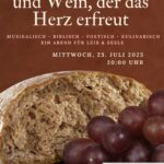 Brot... und Wein, der das Herz erfreut